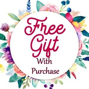 GIFT WITH PURCHASE OF $10 AND OVER